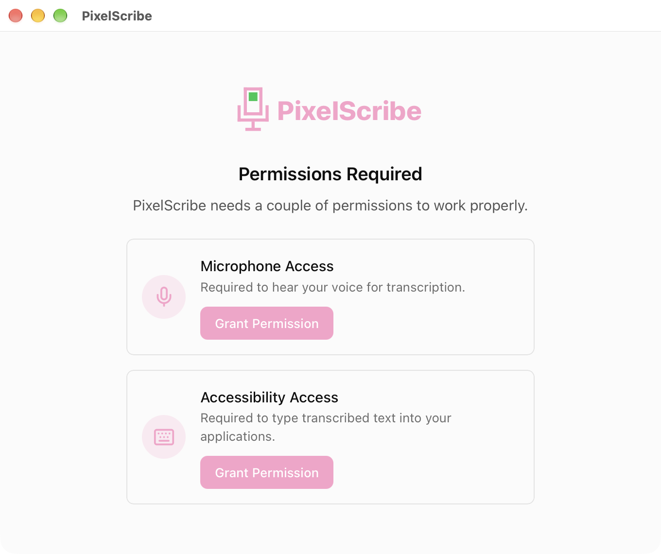 PixelScribe's Permissions Required screen with two cards, Microphone Access and Accessibility Access, each with a Grant Permission button.