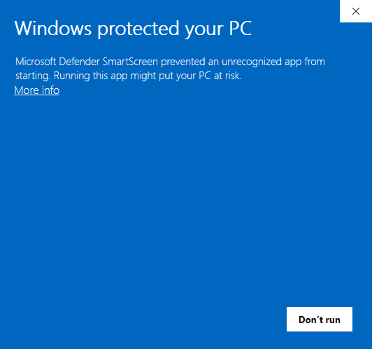 A blue Windows box: Windows protected your PC. Microsoft Defender SmartScreen prevented an unrecognized app from starting. A More info link and a Don't run button.